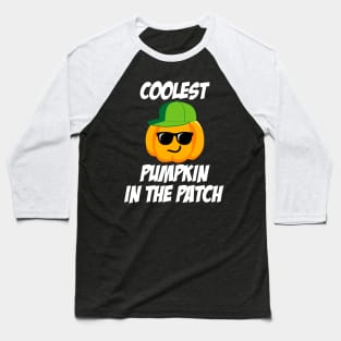 Coolest pumpkin in the patch Baseball T-Shirt